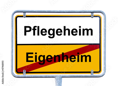 Illustration: Schild Eigenheim - Pflegeheim Schild Eigenheim - Pflegeheim