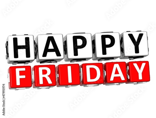 Illustration: 3D Happy Friday Button Click Here Block Text 3D Happy Friday Button Click Here Block Text