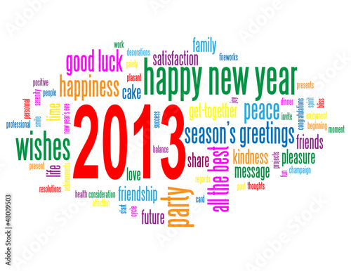 Vector: "2013" Tag Cloud (happy new year season’s greetings wishes) "2013" Tag Cloud (happy new year season’s greetings wishes)