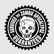 Survives the Zombie Apocalypse / Guaranteed