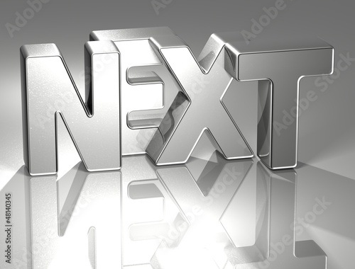 Illustration: 3D Word Next on silver background 3D Word Next on silver background