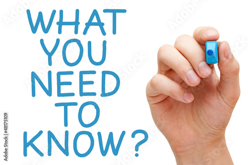 Photo: What You Need To Know What You Need To Know