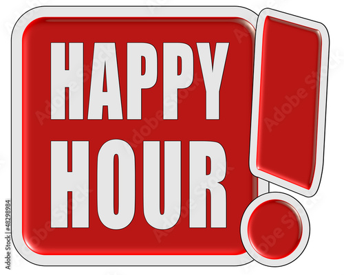 Illustration: !-Schild rot quad HAPPY HOUR !-Schild rot quad HAPPY HOUR