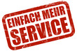 Grunge Stempel rot EINFACH MEHR SERVICE