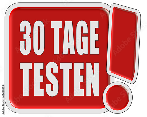 Illustration: !-Schild rot quad 30 TAGE TESTEN !-Schild rot quad 30 TAGE TESTEN