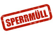 Grunge Stempel rot SPERRMÜLL