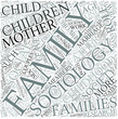 Sociology of the family Disciplines Concept