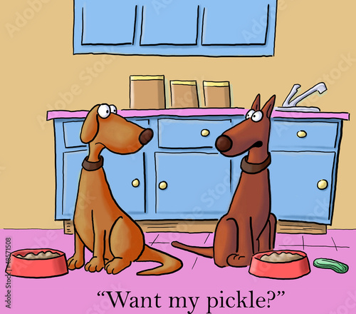 Illustration: Dog has come to enjoy the pickle Dog has come to enjoy the pickle