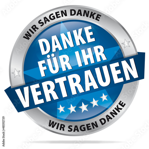 Vector: Danke für Ihr Vertrauen - Wir sagen Danke Danke für Ihr Vertrauen - Wir sagen Danke