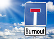 Foto: Schild Einbahnstraße mit Burnout Schild Einbahnstraße mit Burnout