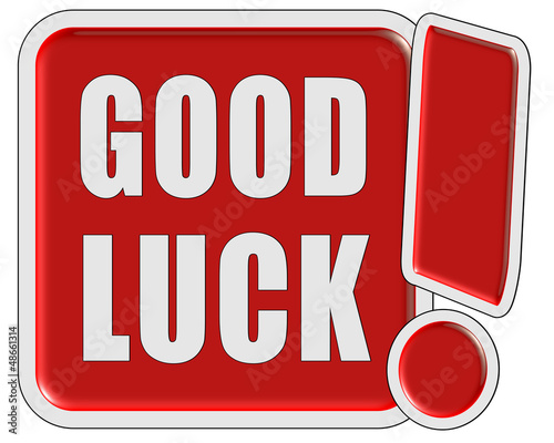 Illustration: !-Schild rot quad GOOD LUCK !-Schild rot quad GOOD LUCK