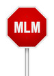 MLM Stop Sign