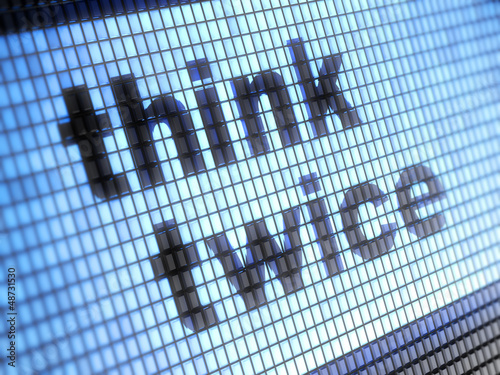 Illustration: think twice think twice