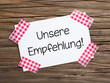 Klebestreifenzettel auf Holz UNSERE EMPFEHLUNG!