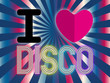 i love disco