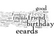 Birthday Ecards For Friends How To Select Concept