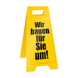 aufsteller wir bauen für sie um! I
