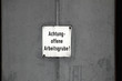 Foto: Achtung offene Arbeitsgrube Achtung offene Arbeitsgrube