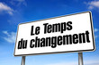 le temps du changement