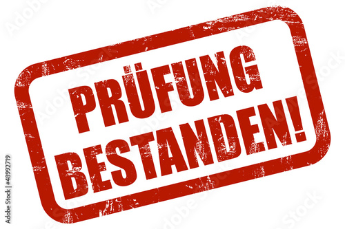 Illustration: Grunge Stempel rot PRÜFUNG BESTANDEN! Grunge Stempel rot PRÜFUNG BESTANDEN!