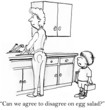 Can we agree to disagree on the egg salad