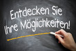 Entdecken Sie Ihre Möglichkeiten