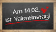 am 14.2. ist Valentinstag