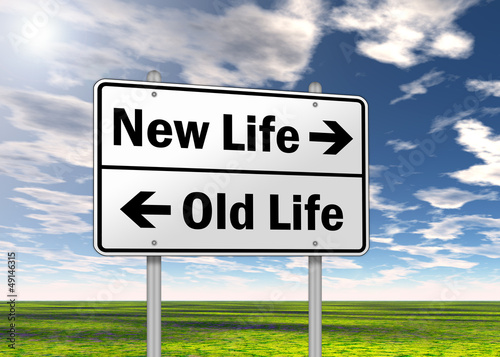 Illustration: Traffic Sign "New Life vs. Old Life" Traffic Sign "New Life vs. Old Life"