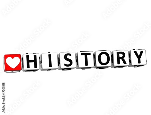 Illustration: 3D I Love Study History Button Block text on white background 3D I Love Study History Button Block text on white background