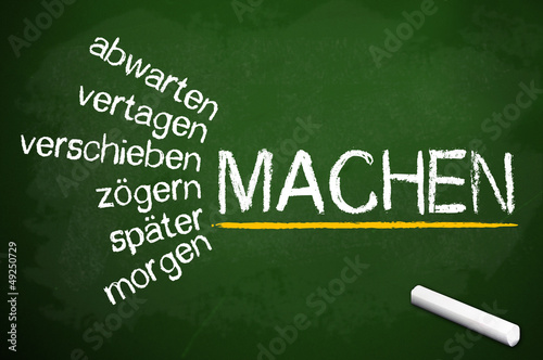 Photo: Kreidetafel mit MACHEN Kreidetafel mit MACHEN