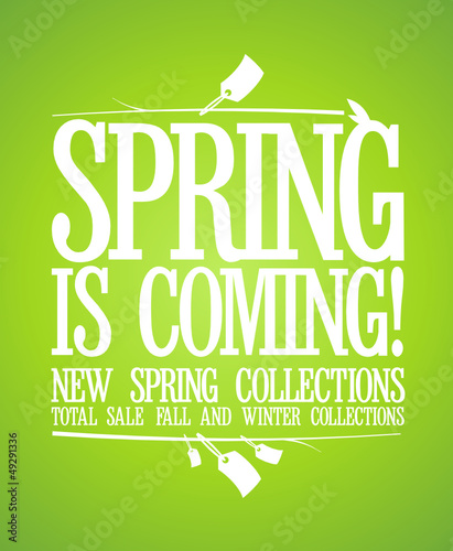 Vector: Spring is coming design template. Spring is coming design template.