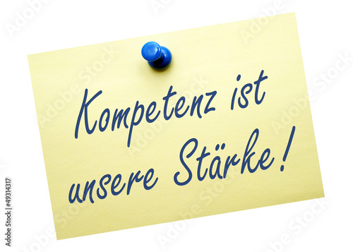 Illustration: Kompetenz ist unsere Stärke ! Kompetenz ist unsere Stärke !