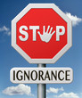 stop ignorance