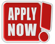 !-Schild rot quad APPLY NOW
