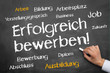 Erfolgreich bewerben