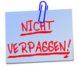Nicht verpassen Post It  #130211-svg01
