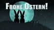 Video: Frohe Ostern (Osterhasen vor Mond) Frohe Ostern (Osterhasen vor Mond)