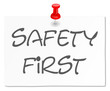 Werbung Schild Hinweis - Safety first