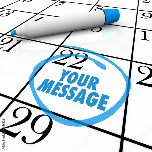 Illustration: Your Message Circled on Calendar Important Note Your Message Circled on Calendar Important Note