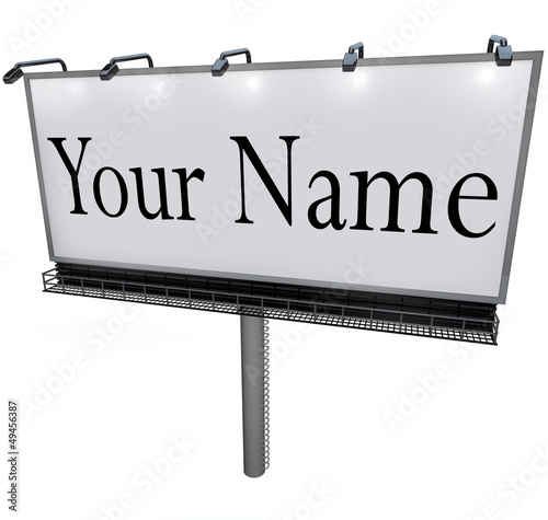 Illustration: Your Name on Billboard Advertising Marketing Sign Your Name on Billboard Advertising Marketing Sign