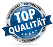 Top Qualität