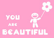 you are beautiful message card