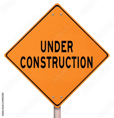 Illustration: Orange Warning Sign - Under Construction Orange Warning Sign - Under Construction