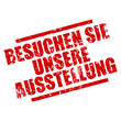 stempel eckig besuchen sie unsere ausstellung I