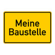 ortsschild meine baustelle I