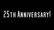25th Anniversary