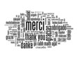 Nuage de Tags "MERCI" (message thank you danke gracias)