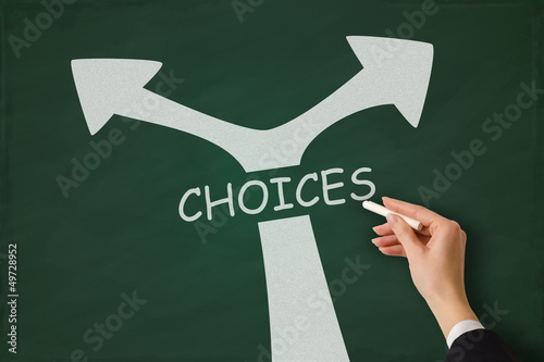 Photo: Choices arrows sketched on a chalkboard Choices arrows sketched on a chalkboard