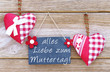 alles Liebe zum Muttertag!