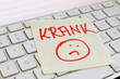 Notiz auf Computer Tastatur: Krank